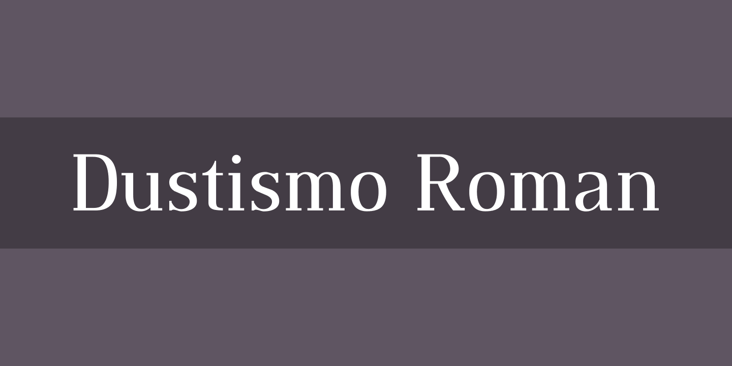 Шрифт Dustismo Roman